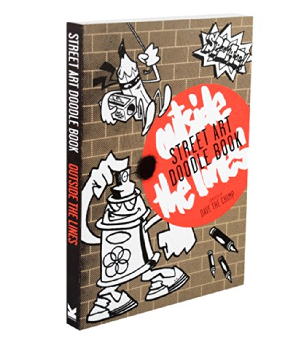 Beispielbild fr Street Art Doodle Book: Outside the Lines zum Verkauf von WorldofBooks