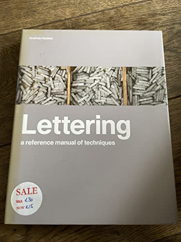 Stock image for Lettering: A Reference Manual of Techniques for sale by Front Cover Books