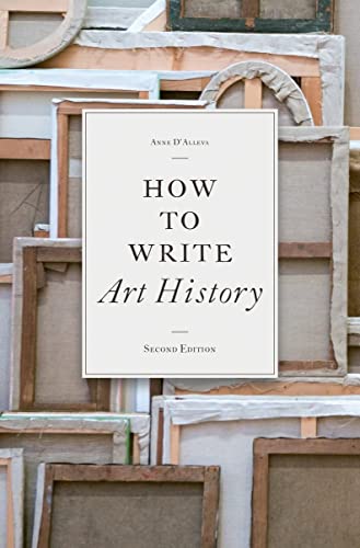 9781856696951: How to Write Art History: Second Edition