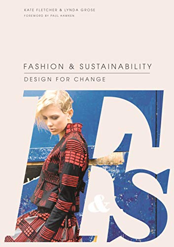 9781856697545: Fashion & Sustainability: Design for Change