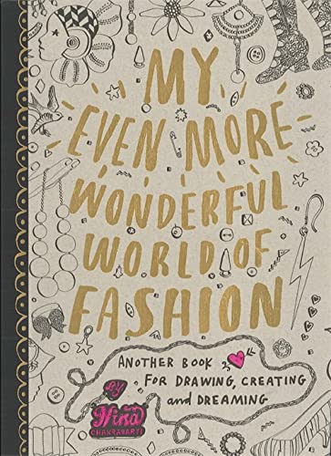 Beispielbild fr My Even More Wonderful World of Fashion.Another Book for Drawing,: Another Book for Drawing, Creating and Dreaming zum Verkauf von AwesomeBooks