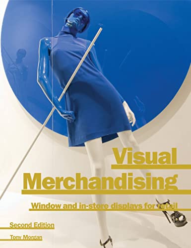 Imagen de archivo de Visual Merchandising 2nd Edition : Window and in-Store Displays for Retail a la venta por Better World Books