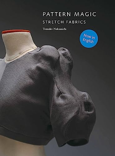 Imagen de archivo de Pattern Magic Stretch fabrics a la venta por Northmont Books and Stamps