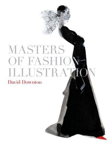Stock image for Masters of Fashion Illustration for sale by Moe's Books