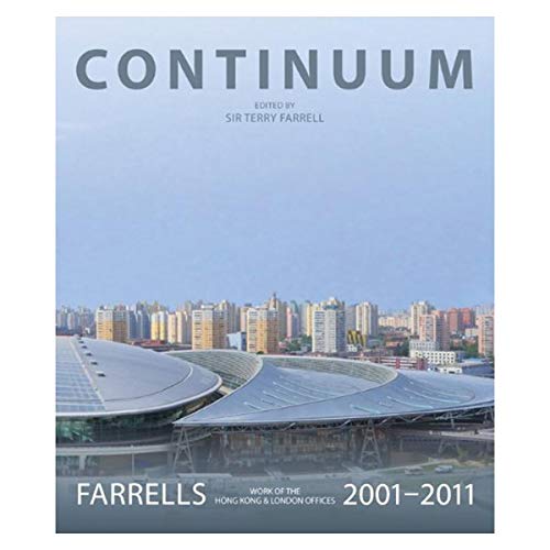 9781856698443: Continuum Farrells 2001-2011 /anglais: Farrells 2001–2011, Work of the Hong Kong & London Offices