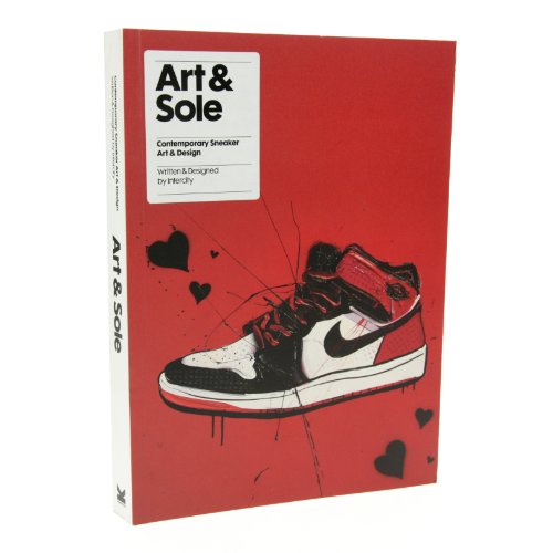 9781856698818: Art & Sole: Contemporary sneaker art & design