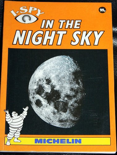 Beispielbild fr I-Spy in the Night Sky (I Spy S.) zum Verkauf von WorldofBooks