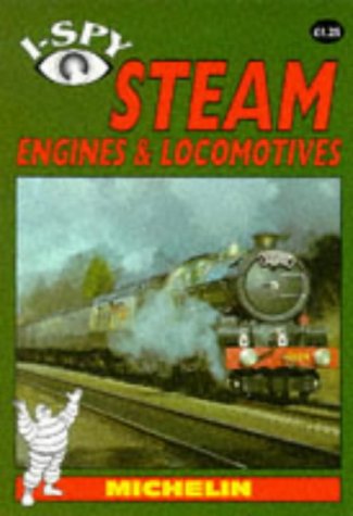 Stock image for I-Spy Steam Engines & Locomotives for sale by J R Wright