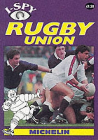 Beispielbild fr I-Spy Rugby Union (Michelin I-Spy S.) zum Verkauf von WorldofBooks