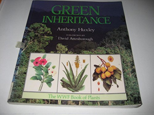 Stock image for Green Inheritance 1856752011: World Wild Life Fund Book of Plants for sale by AwesomeBooks