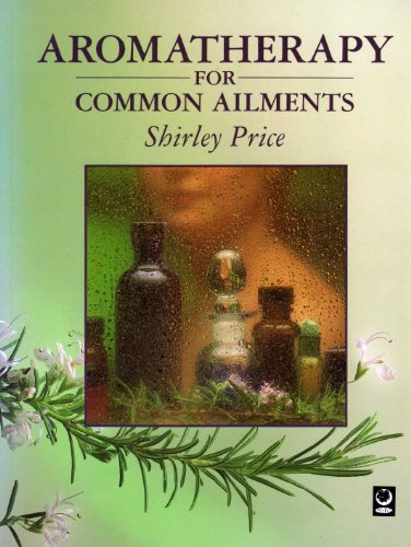 Beispielbild fr Aromatherapy for Common Ailments (Common Ailments Series) zum Verkauf von WorldofBooks