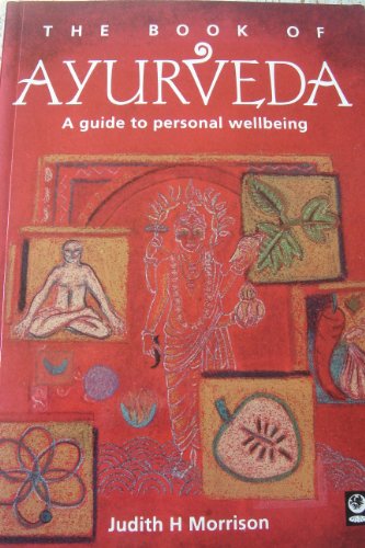 Stock image for The book of ayurveda: A guide to personal wellbeing for sale by SecondSale