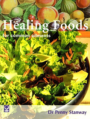 Stock image for Healing foods: For common ailments for sale by Books of the Smoky Mountains