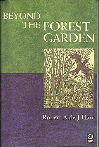 Beispielbild fr Beyond the Forest Garden zum Verkauf von WorldofBooks
