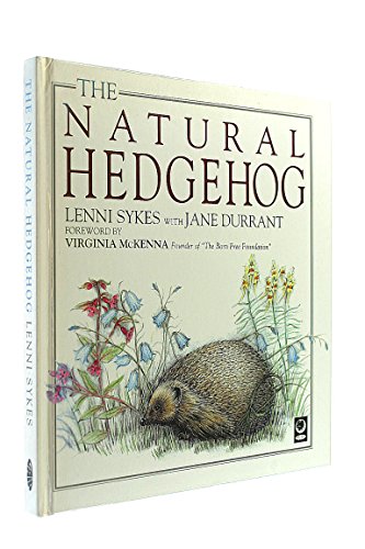 Stock image for The Natural Hedgehog (Care for Wildlife Series) for sale by WorldofBooks