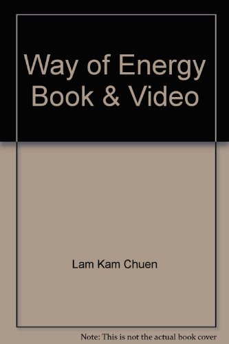 Way of Energy Book & Video (9781856750585) by Chuen Lam Kam
