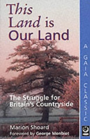 9781856750646: This Land is Our Land: Struggle for Britain's Countryside