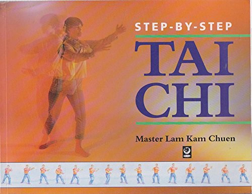 9781856750660: Step-by-step Tai Chi
