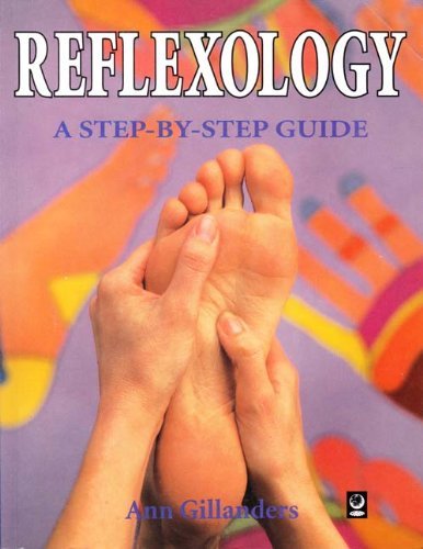 9781856750813: Reflexology: A Step by Step Guide
