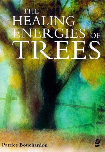 9781856750844: The Healing Energies of Trees