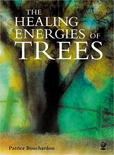 9781856751001: The Healing Energies of Trees