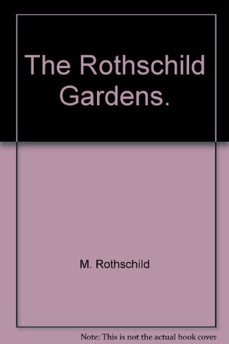 Stock image for The Rothschild Gardens for sale by WorldofBooks