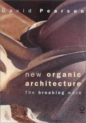 Beispielbild fr New Organic Architecture: The Breaking Wave zum Verkauf von Anybook.com