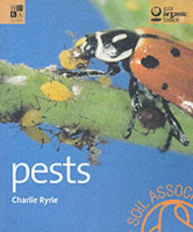 9781856751278: Pests (Gaia Organic Basics)