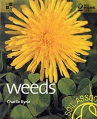 Stock image for Gaia Organic Basics - Weeds (Gaia Organic Basics) for sale by Wonder Book