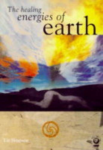 Beispielbild fr The Healing Energies of Earth zum Verkauf von GF Books, Inc.