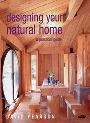9781856752022: Designing Your Natural Home: A Practical Guide