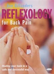 Beispielbild fr Reflexology for Back Pain: Healing Your Back in a Safe and Successful Way zum Verkauf von WorldofBooks