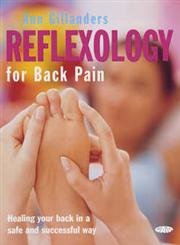 Imagen de archivo de Reflexology for Back Pain : Healing Your Back in a Safe and Successful Way a la venta por Half Price Books Inc.