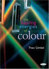 Stock image for The Healing Energies Of Color for sale by BooksRun