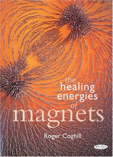 Stock image for The Healing Energies of Magnets for sale by Books of the Smoky Mountains