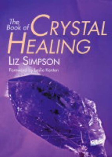 9781856752299: The Book of Crystal Healing