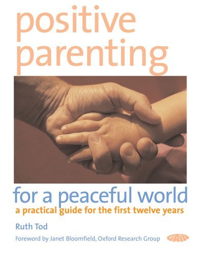 Stock image for Positive Parenting for a Peaceful World for sale by BargainBookStores