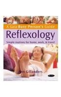 Imagen de archivo de Reflexology: Simple Routines for Home, Work and Travel a la venta por Goldstone Books