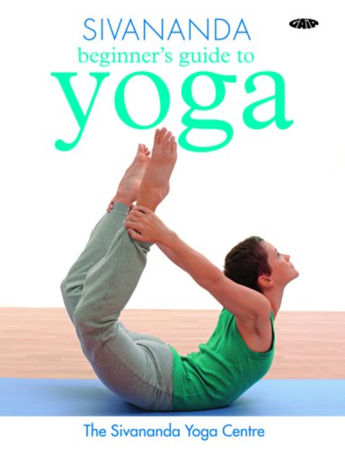 9781856752602: Sivananda Beginner's Guide to Yoga
