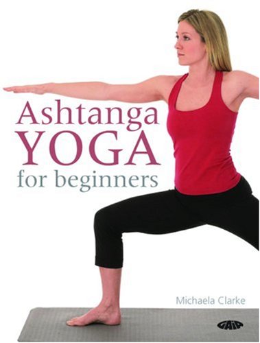 Stock image for Ashtanga Yoga for Beginners for sale by Books of the Smoky Mountains