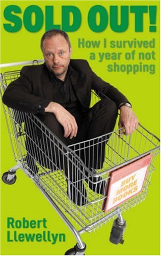 Stock image for Sold Out: How I survived a year of not shopping for sale by WorldofBooks