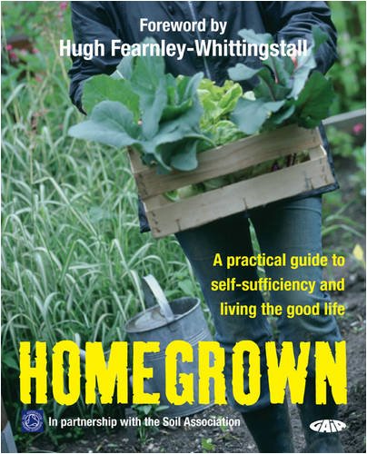 Imagen de archivo de Home Grown: A practical guide to self-sufficiency and living the good life a la venta por WorldofBooks