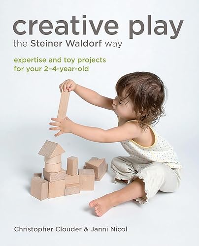 Beispielbild fr Creative Play the Steiner Waldorf Way: Expertise and Toy Projects for Your 2-4-Year-Old zum Verkauf von medimops