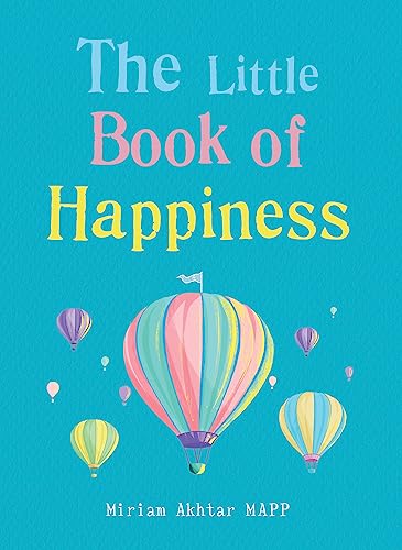 9781856754002: The Little Book of Happiness: Simple Practices for a Good Life (The Gaia Little Books)