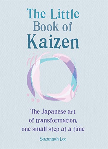 Beispielbild fr The Little Book of Kaizen: The Japanese art of transformation, one small step at a time zum Verkauf von PlumCircle