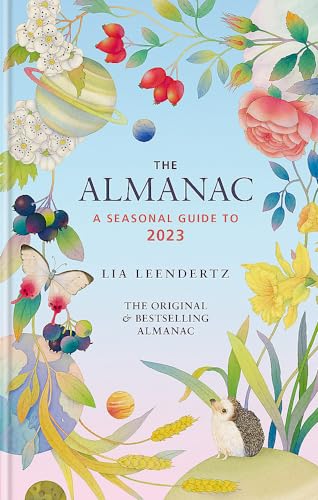 Stock image for The Almanac: A Seasonal Guide to 2023: THE SUNDAY TIMES BESTSELLER for sale by WorldofBooks