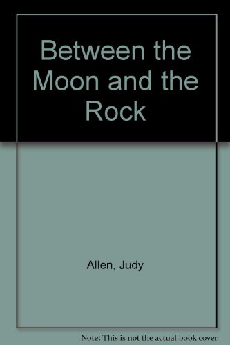 9781856810630: Between the Moon and the Rock
