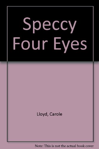 9781856810807: Speccy Four Eyes