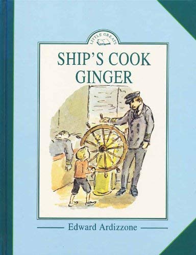 Beispielbild fr Ship's Cook Ginger (Little greats) zum Verkauf von WorldofBooks