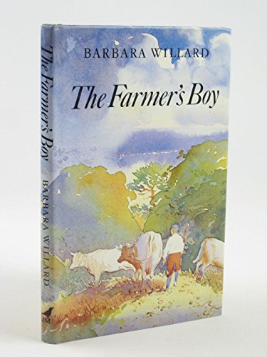Imagen de archivo de The Farmer's Boy (a first printing) a la venta por S.Carter